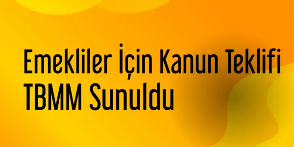 Emeklilere ÖTV’siz Araç Verilmesi İçin Kanun Teklifi TBMM’ye Sunuldu
